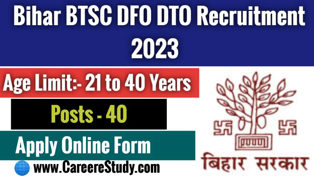 Bihar Btsc Dfo Dto Recruitment Notification Pdf Apply Online Form